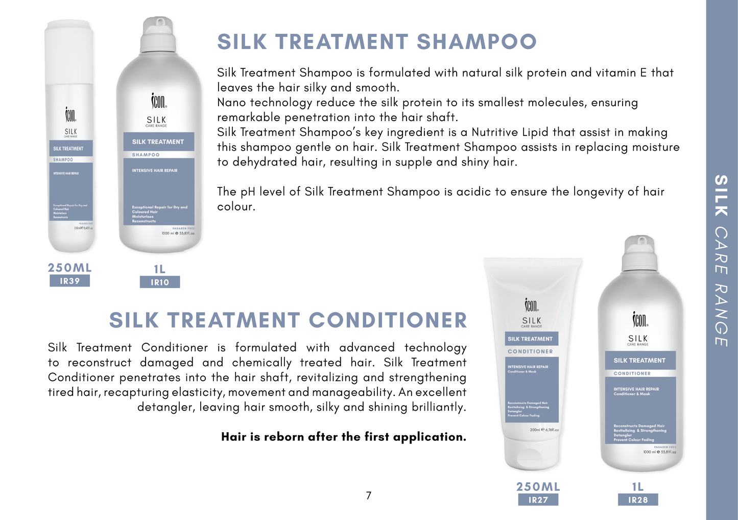 Icon Silk Range