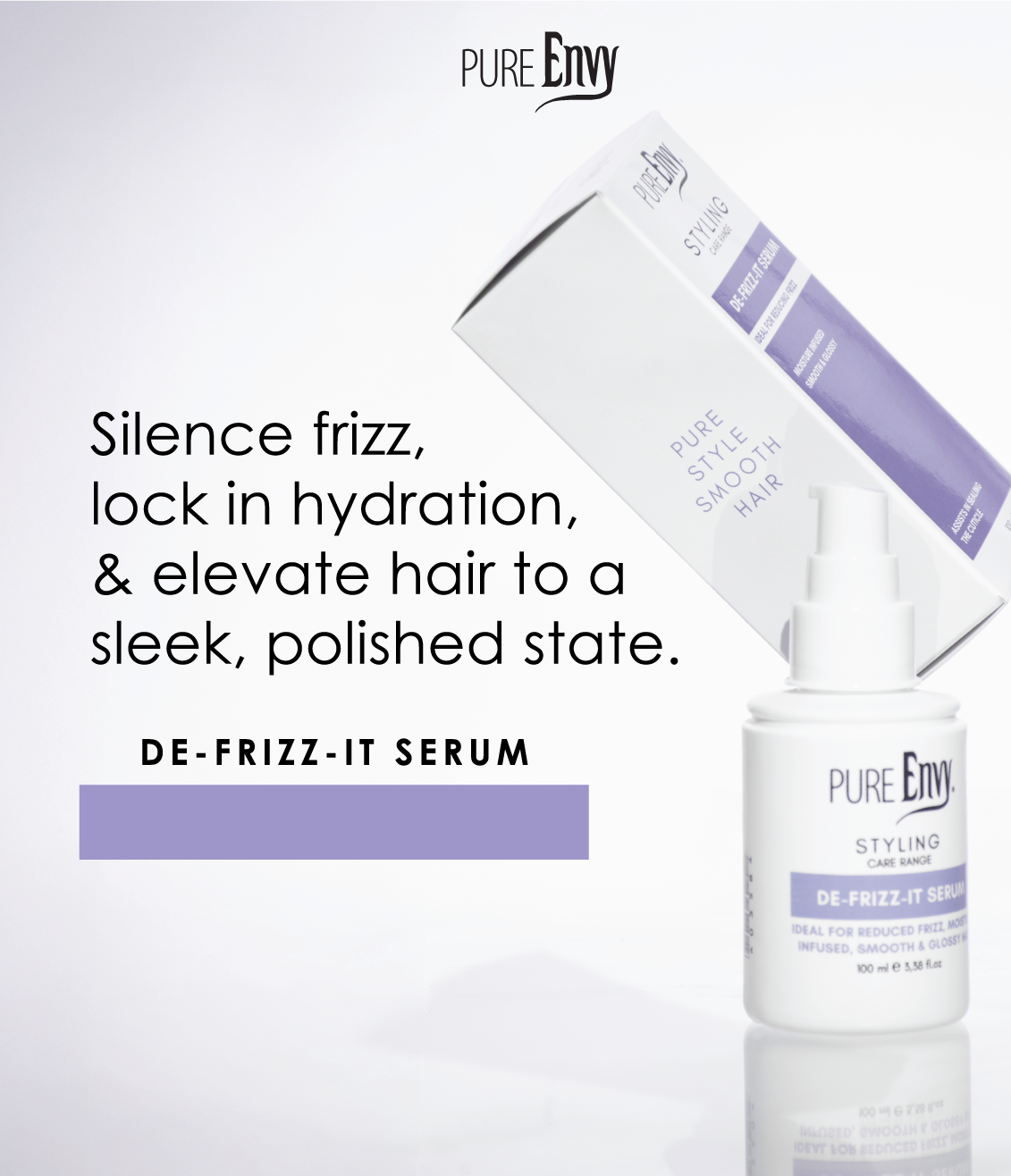 Pure Envy Sulphate Free De-Frizz-it Range